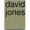 David Jones by Jonathan Miles