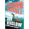 Dawn Patrol by Don Winslow