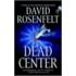 Dead Center