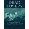Dead Lovers by Basil Dufallo