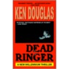 Dead Ringer door Ken Douglas