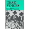 Dead Voices door Gerald Vizenor