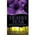 Deadly Fear