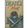 Deadly Will by Marion Moore Hill
