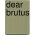 Dear Brutus