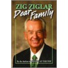 Dear Family by Zig Ziglar