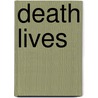 Death Lives door John Wagner
