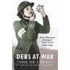 Debs At War by Anne De Courcy
