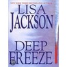Deep Freeze door Lisa Jackson