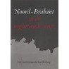 Noord-Brabant in de negentiende eeuw by W.G.M. van der Heijden