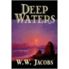 Deep Waters by William Wymark Jacobs