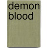 Demon Blood door Meljean Brook