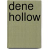 Dene Hollow by Mrs Henry Wood