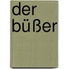 Der Büßer by Asaac Bashevis Singer