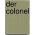 Der Colonel