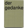 Der Gedanke door Madre Godoma