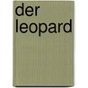 Der Leopard by Giuseppe Tomasi de Lampedusa