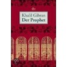 Der Prophet door Khalil Gibran