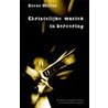 Christelijke muziek in beroering by S. Miller