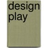 Design Play