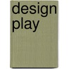 Design Play by Gingko Press