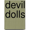 Devil Dolls door Sqp Inc