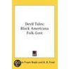 Devil Tales by Virginia Frazer Boyle
