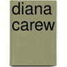 Diana Carew door Colonel Bridges