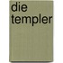 Die Templer