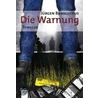 Die Warnung by Jürgen Banscherus