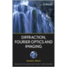Diffraction door Okan K. Ersoy