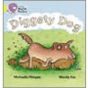 Diggety Dog by Michaela Morgan