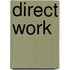 Direct Work