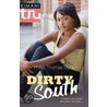Dirty South by Phillip Thomas Duck