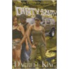 Dirty South by Darrell King