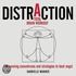 Distraction