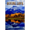 Divine Love door John Eadie