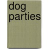 Dog Parties door Kimberley Whitman