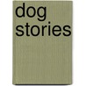 Dog Stories door Stanley Yokell