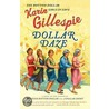 Dollar Daze by Karin Gillespie