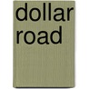 Dollar Road door Kjartan Flogstad