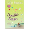 Double Dare door Cathy Hopkins
