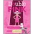 Double Pink