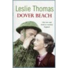 Dover Beach door Leslie Thomas