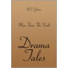 Drama Tales door R.C. Gibson