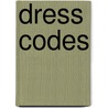 Dress Codes door Ruth Rubinstein