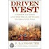 Driven West