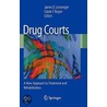 Drug Courts by James E. Lessenger