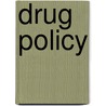Drug Policy door Vibeke Asmussen Frank