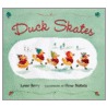 Duck Skates door Lynne Berry